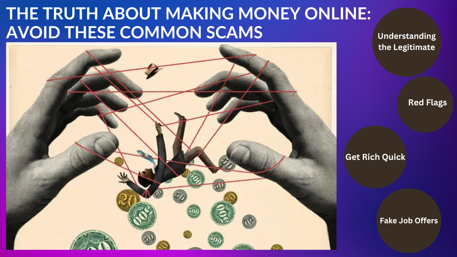 The Truth About Making Money Online: Avoid These Common Scams