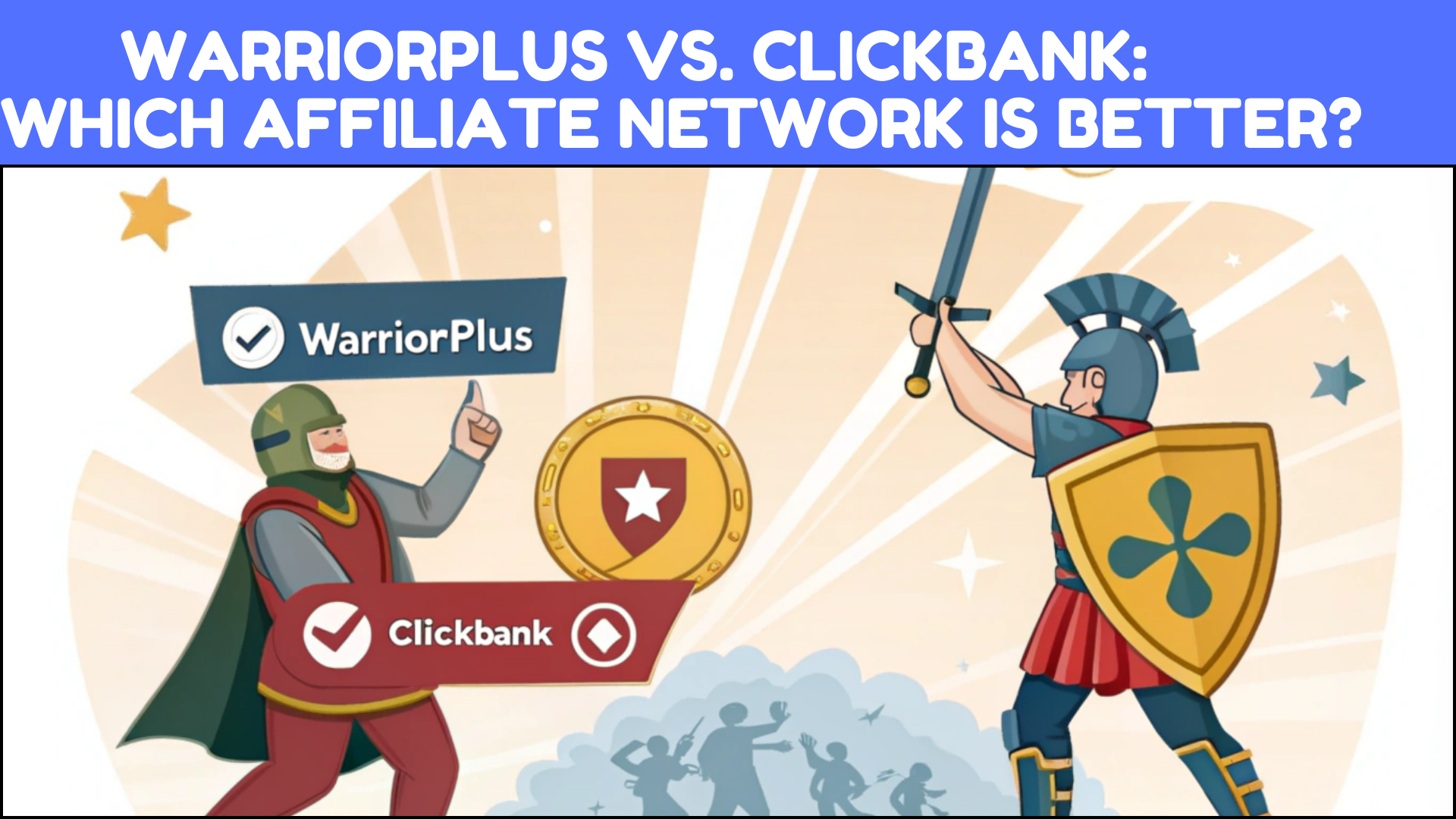 WarriorPlus vs. ClickBank: Which Affiliate Network is Better?