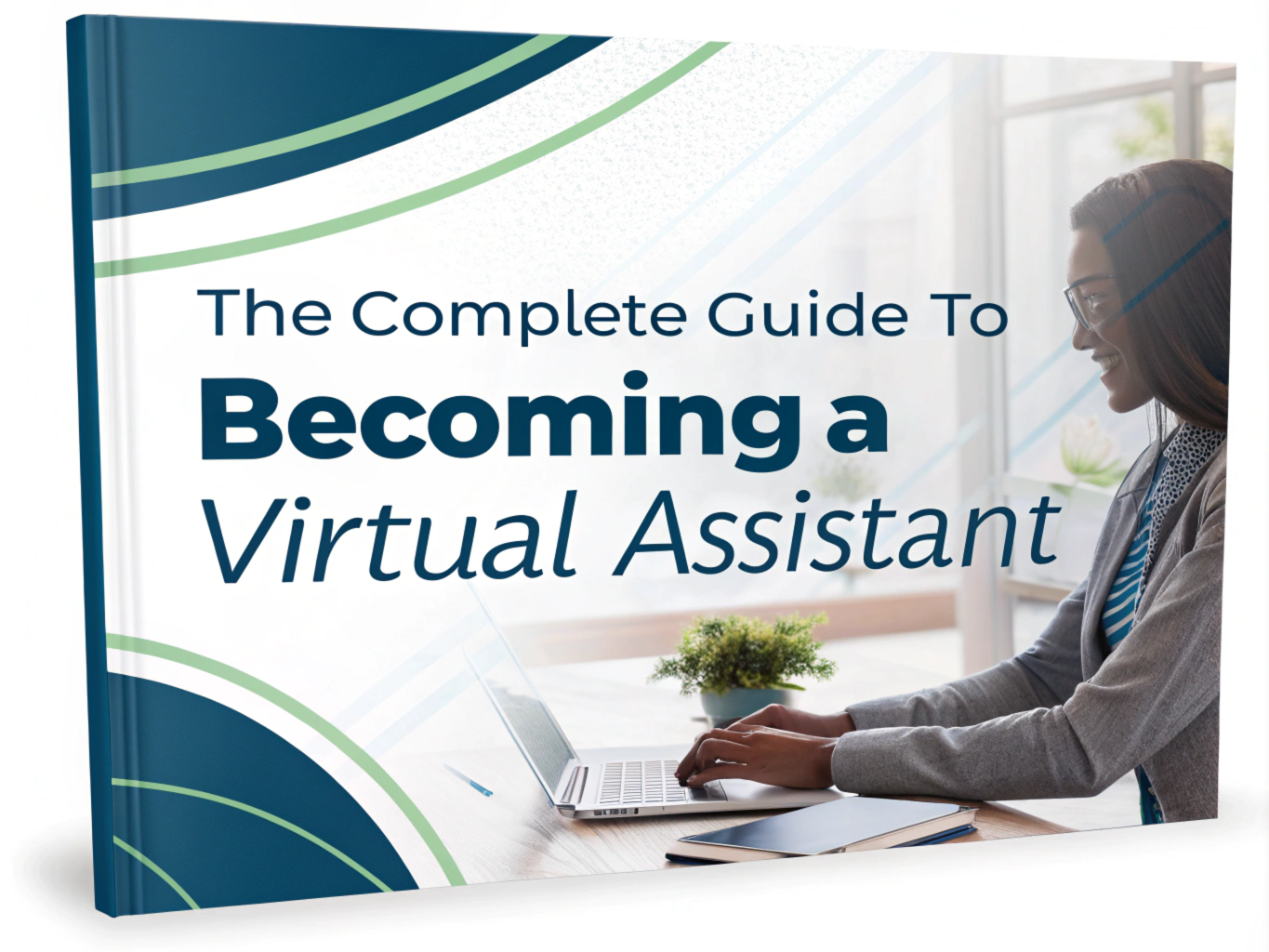 The Complete Guide to Becoming a Virtual Assistant