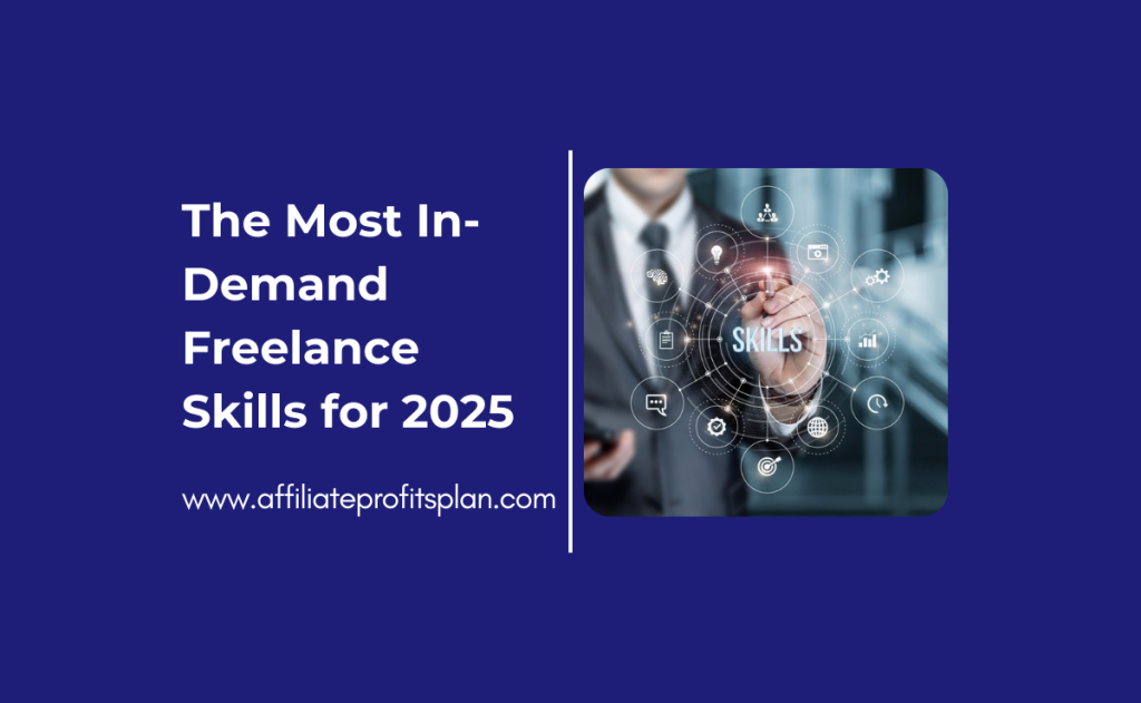 The Most In-Demand Freelance Skills for 2025