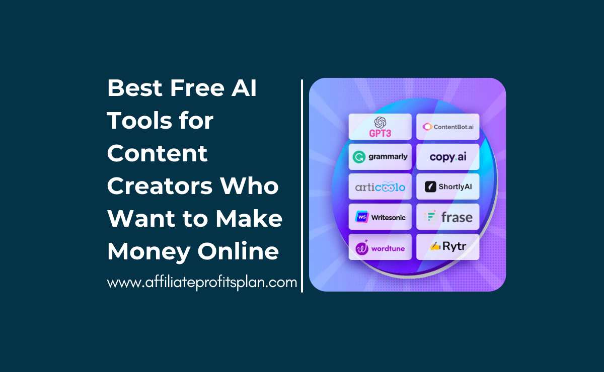 Best Free AI Tools for Content Creators Who Want to Make Money Online